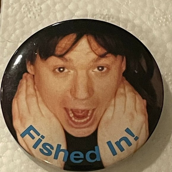 Jewelry - Vtg  1992 WAYNE'S WORLD Promo Movie Pin Back Button Badge Dana Carvey Mike Myers